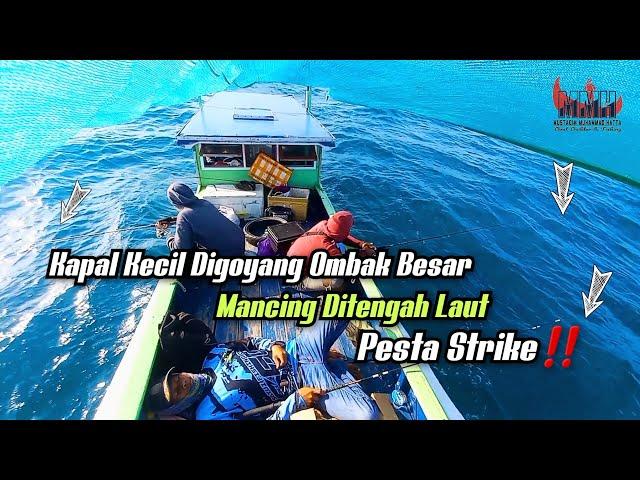 Pesta Strike Mancing Ditengah Laut‼️Bersama H. Toto, Sutik, Ijul, dan Hatmi