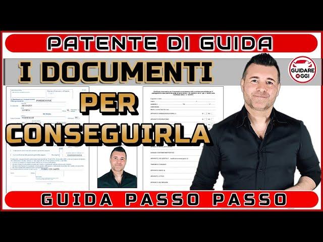 QUALI DOCUMENTI PRESENTARE PER CONSEGUIRE LA PATENTE: MODULI, CERTIFICATI MEDICI E BOLLETTINI PAGOPA