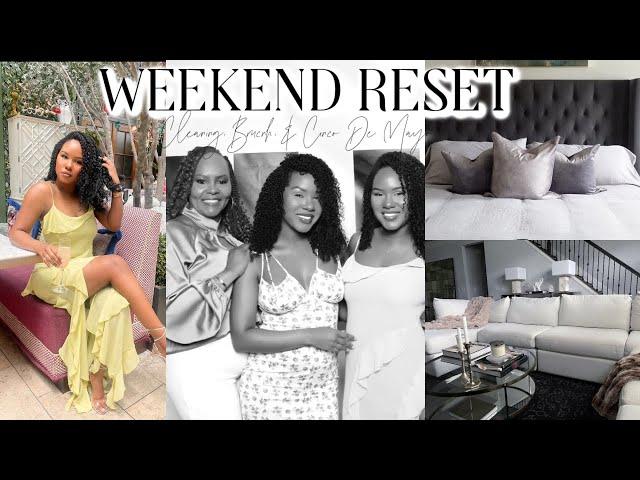 WEEKEND RESET | Brunch, Weekly Hair Routine, Cinco De Mayo, & MORE