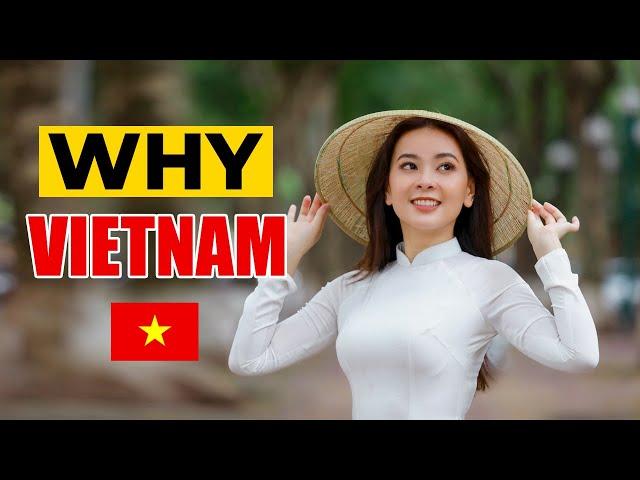 10 Reasons Why You Should Move to Vietnam