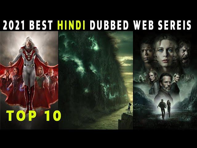 Top 10 Best Hindi Dubbed Web Series 2021 | Best Of Netflix 2021