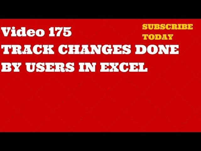 Learn Excel - Video 175- VBA - Events-Track changes made in excel