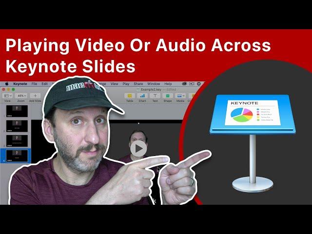 Playing Video Or Audio Across Keynote Slides