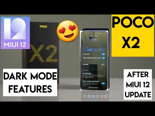 Miui 12 Poco x2 dark mode features