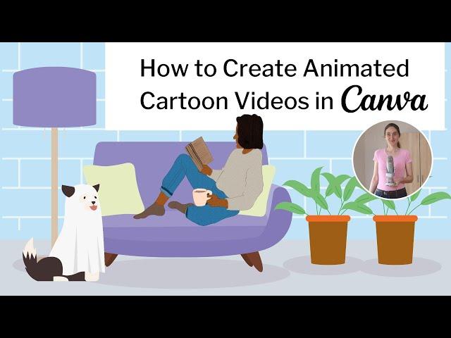How to Create Animated Cartoon Videos in Canva (Tutorial for Beginners)