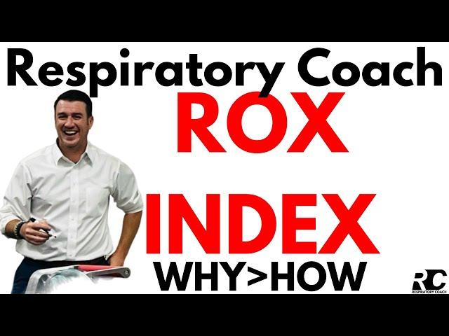 Respiratory Therapy - ROX Index