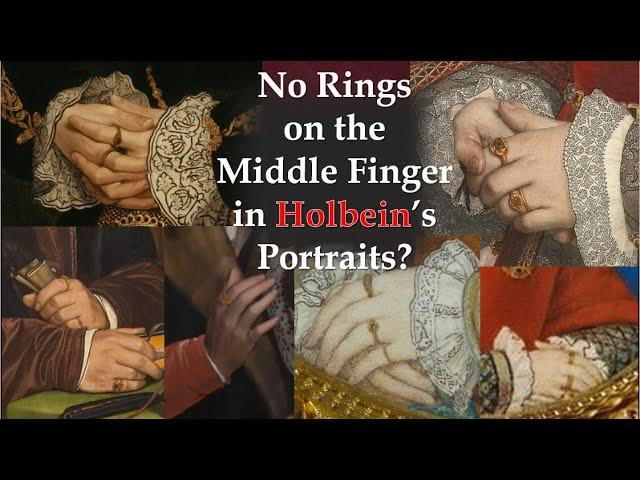Why Did People in Holbein's Portraits Not Wear Rings on Their Middle Finger?