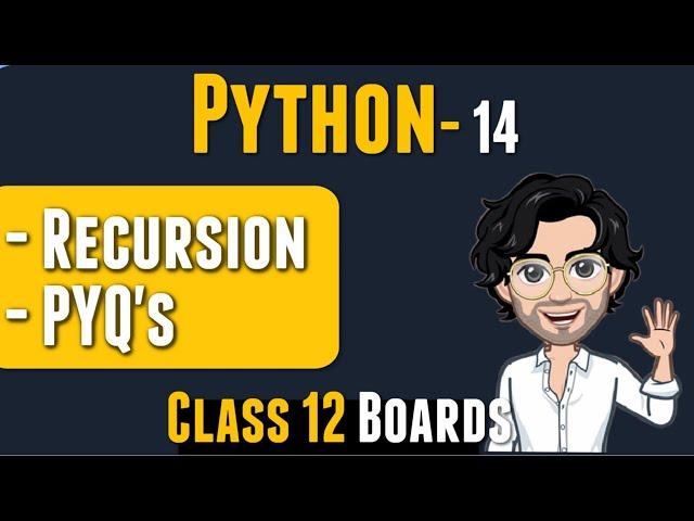 Recursion in Python | Class 12 Computer Science | Lecture 14