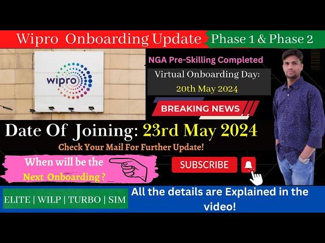 Wipro Onboarding Update | Joining: 23rd May 2024 | Turbo, Elite, Wilp, SIM| Watch Now!️