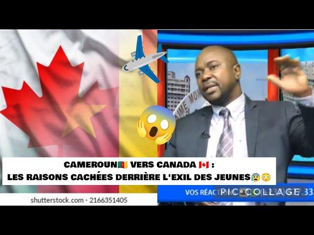 L' EXODE️ DES JEUNES CAMEROUNAIS : LE CANADA EN TÊTE DE LISTE