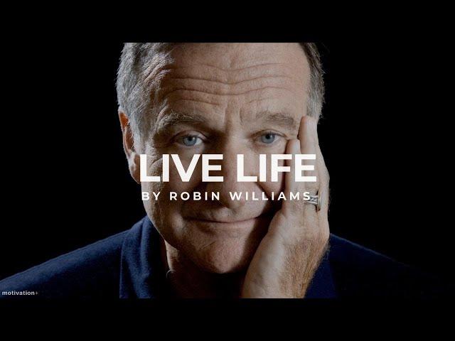 LIVE LIFE | A MESSAGE FROM ROBIN WILLIAMS | Powerful Motivational Video | Covid-19 virus