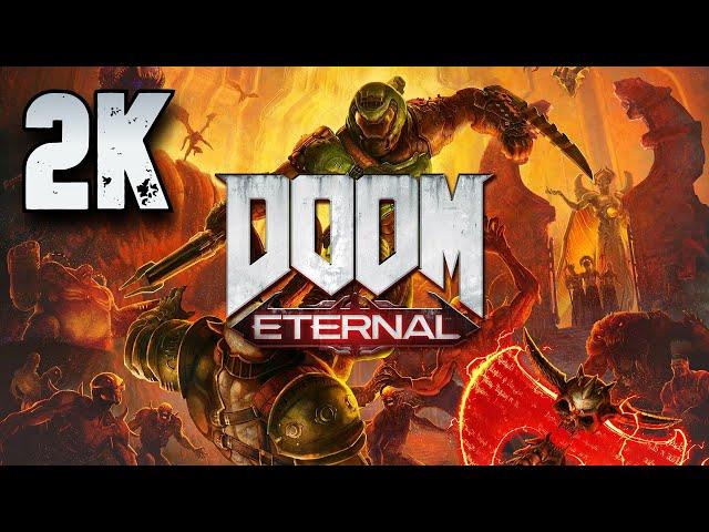 Doom Eternal ⦁ Полное прохождение ⦁ Без комментариев ⦁ 2K60FPS