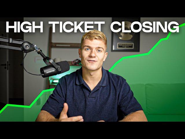 How to Become a High Ticket Closer: Step-by-Step Guide for Beginners