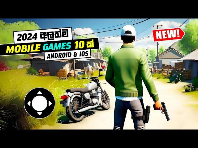 Top 10 New Android & iOS Mobile Games | New Android Games 2024 | Sinhala 