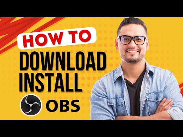 How To Download & Install OBS Studio On Windows PC / Laptop [2024 Update]