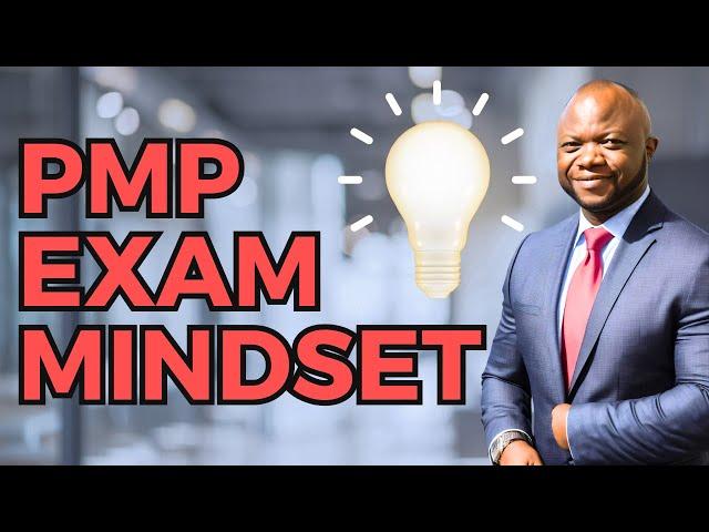 PMP Exam MINDSET for Agile & Hybrid Questions