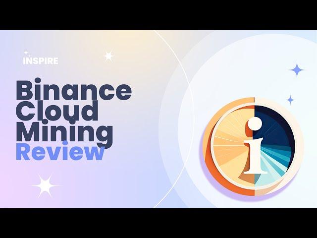 Binance Cloud Mining Review Pros and Cons