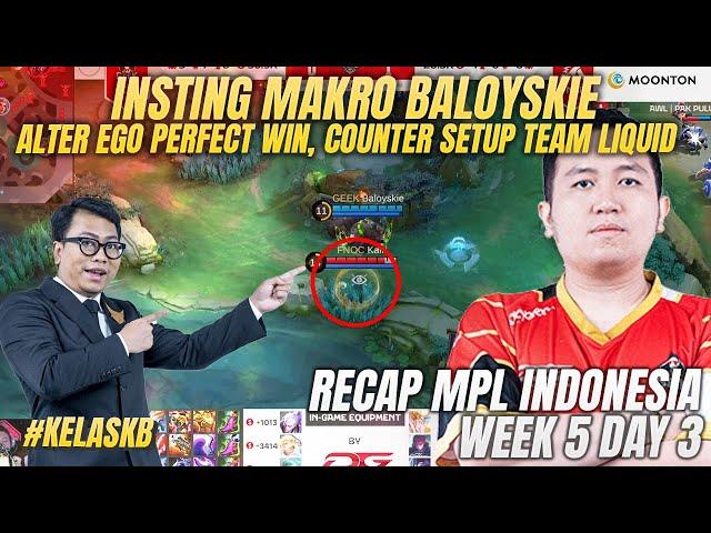 INSTING MAKRO DARI BALOYSKIE NGERI !! ALTER EGO PERFECT WIN, COUNTER SETUP TLID ! RECAP #kelaskb