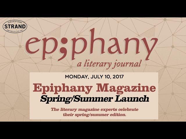 Epiphany Magazine Spring/Summer 2017 Launch