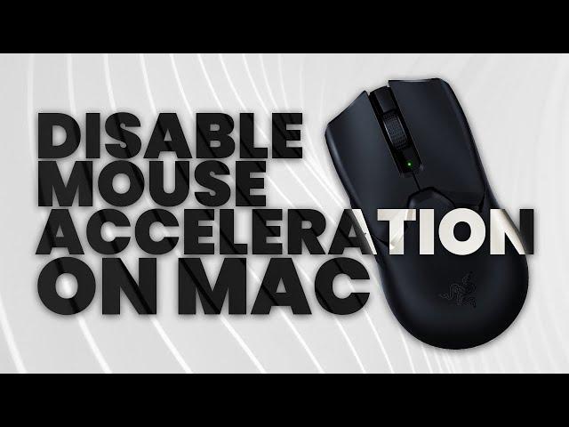 How to Disable Mouse Acceleration on Mac! ️