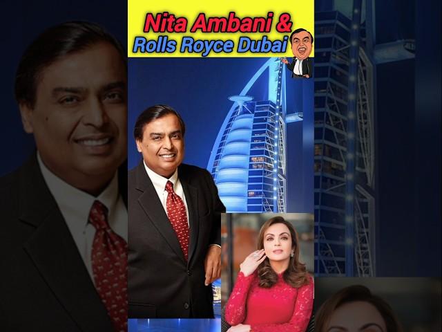 Nita Ambani & Rolls Royce Dubai#nitaambani #mukeshambani #dubai #rollsroyce #car #ytshorts #shorts