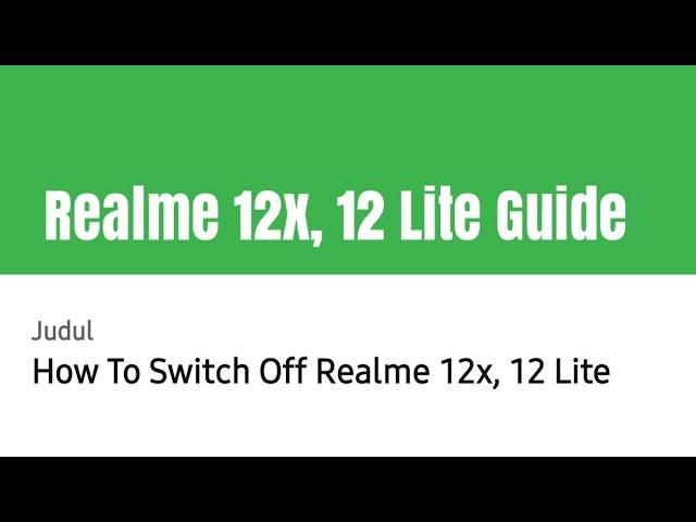 How To Switch Off Realme 12x, 12 Lite