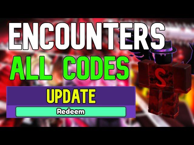 ALL Encounters CODES | Roblox Encounters Codes (May 2023)