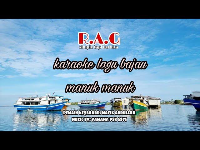 karaoke lagu bajau tabawan MANUK MANUK