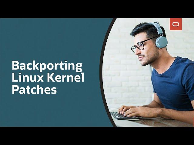 Backporting Linux Kernel patches