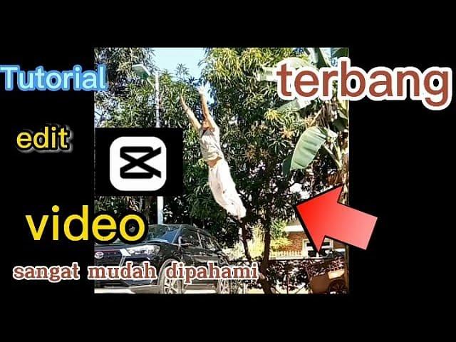 Tutorial edit video bisa terbang|Menggunakan aplikasi capcut