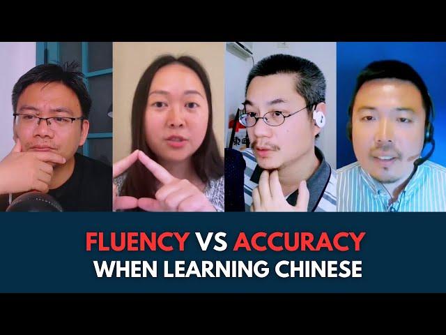 Chinese Podcast #47: Fluency VS Accuracy when Learning Chinese- Which is More Important?流利度VS准确度