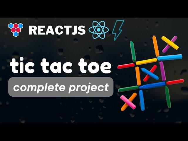 Tic Tac Toe // Complete React Project