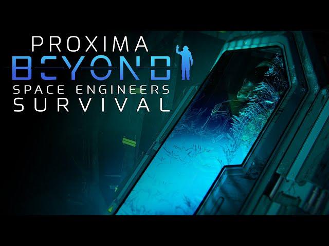 Frozen in Time | Proxima Beyond Ep.1 - Space Engineers