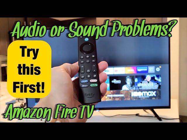 Amazon Fire TV: Audio/Sound is Delayed, Laggy, Echoing, Sound Garbled, Low Volume etc: FIXED!