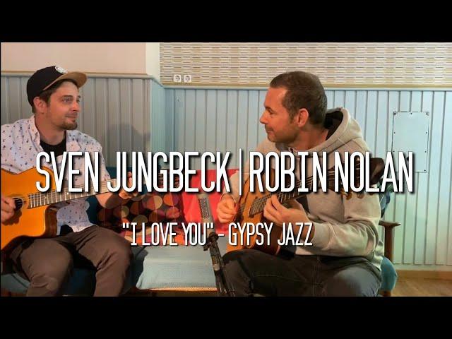 I Love You | Gypsy Jazz | Robin Nolan