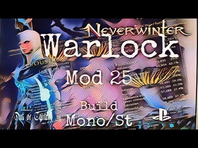 Neverwinter - Warlock - Mod 25 - Build ST