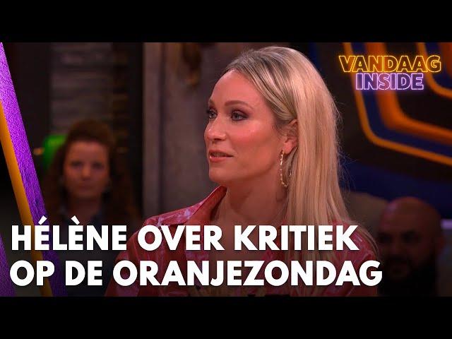 Hélène reageert voor het eerst op kritiek op haar talkshow De Oranjezondag | VANDAAG INSIDE