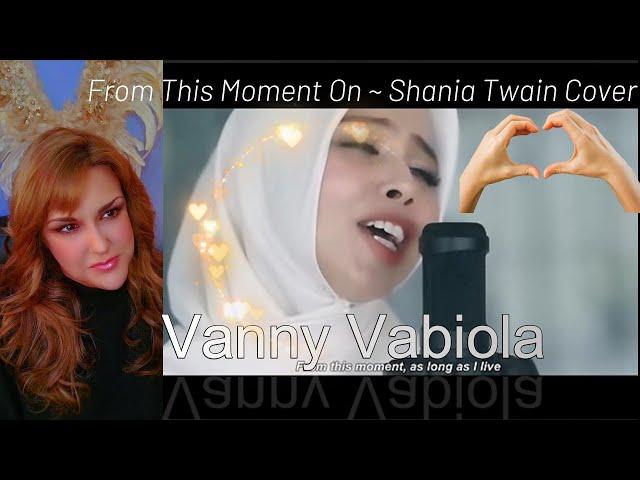 First Reaction ~ Vanny Babiola ~ From This Moment On ~ Shania Twain