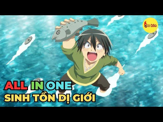 ALL IN ONE | Xuyên Không Sang Dị Giới Từ Phế Vật Trở Thành Top 1 | Review Anime