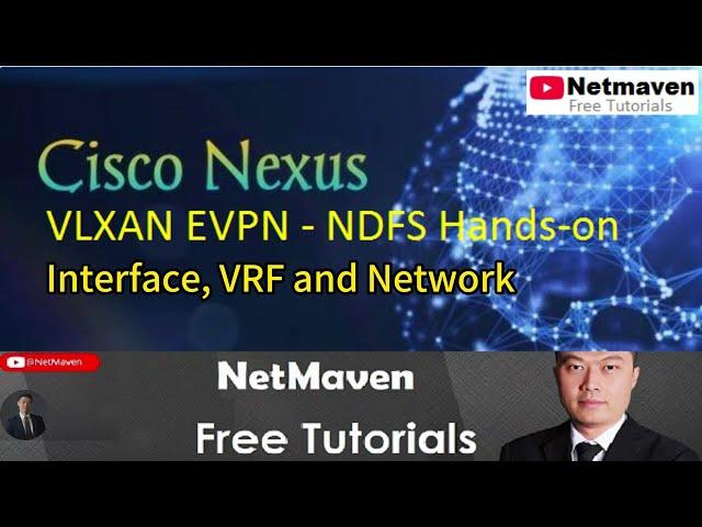 2. Nexus VXLAN EVPN NDFC Hands-on - Interface, VRF and Network