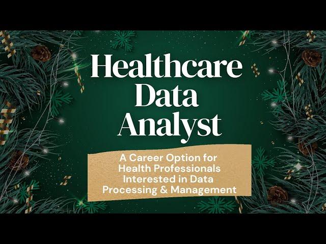 Healthcare Data Analyst Career Secrets: Job Description, Salary & Certifications|Careermas Day 3