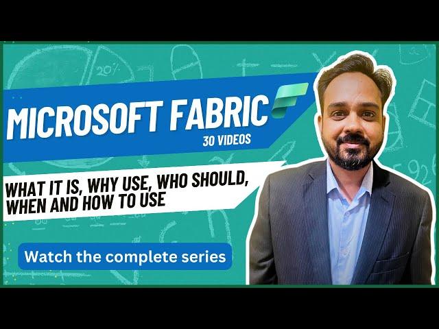 #MicrosoftFabric- What it is, Why Use, Who Should, When and How to use