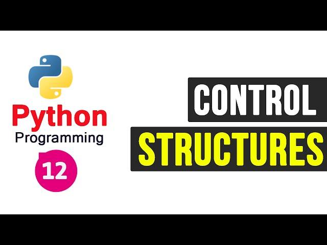 Python Programming Tutorial - Control structures