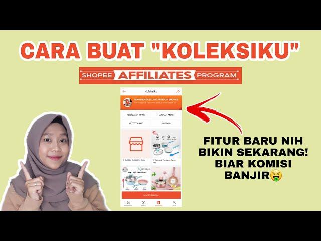 CARA BUAT KOLEKSIKU SHOPEE AFFILIATES PROGRAM. GAMPANG!