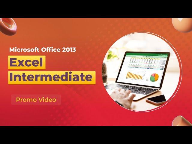 Microsoft Office 2013 Excel Intermediate - Complete Video Course | John Academy