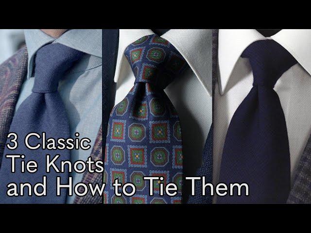 3 Classic Tie Knots and How to Tie Them