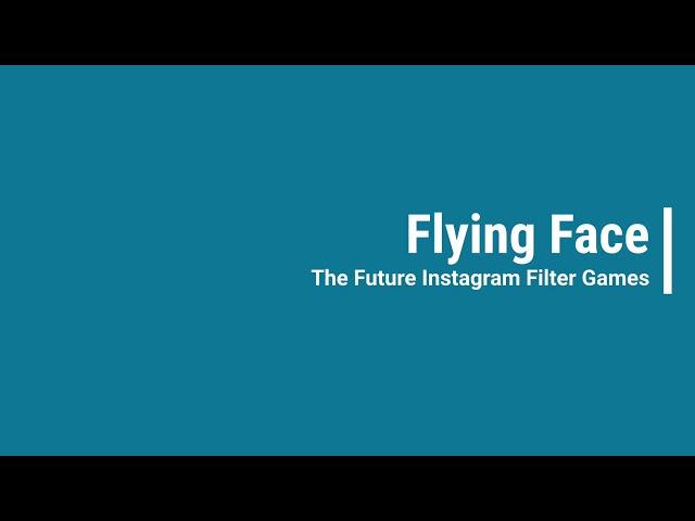 [PODCAST] Flying Face IG Game & The Future of Instagram Filter Games