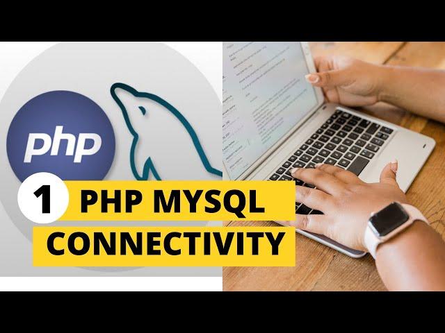 How to  create PHP & MYSQL CONNECTIVITY ? Easy Guide | Tuitions Tonight