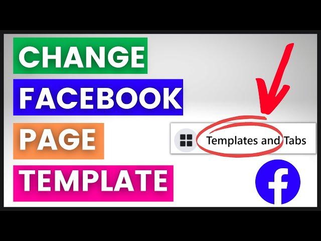 How To Change Facebook Page Template? [in 2023]