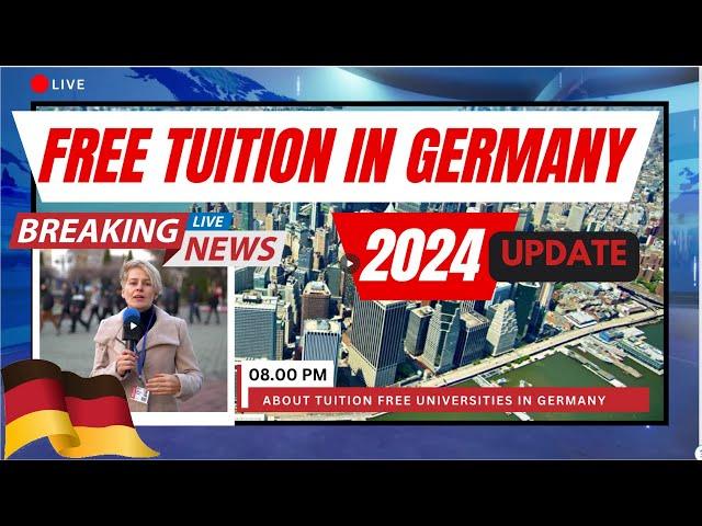 Germany's Tuition-Free Universities: The Big 2024/2025 Update